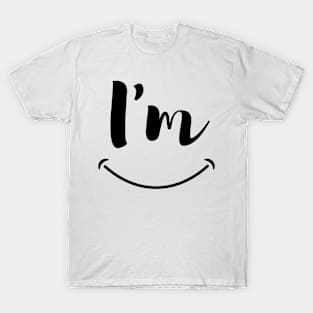 I'm Smiling T-Shirt